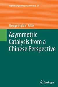 Asymmetric Catalysis from a Chinese Perspective