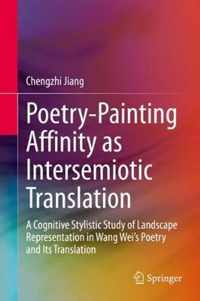 Poetry-Painting Affinity as Intersemiotic Translation