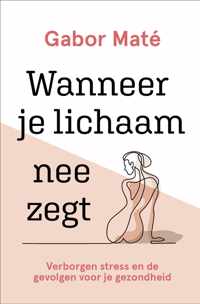 Wanneer je lichaam nee zegt