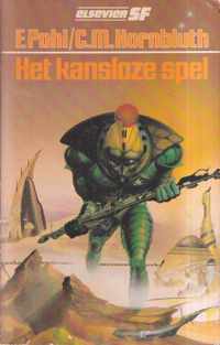 De Groothandelaren van de ruimte (of) Het Kansloze Spel