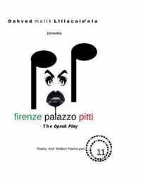 Dahved malik Lillacale'nia presents firenze palazzo pitti the oprah play floetry and modern poems part 11