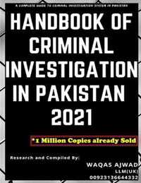 Handbook of Criminal Investigation in Pakistan