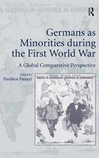 Germans As Minorities During The First World War