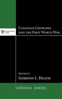 Canadian Churches and the First World War