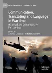 Communication, Interpreting and Language in Wartime