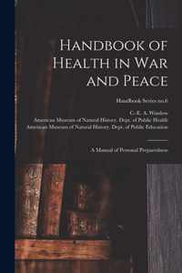 Handbook of Health in War and Peace