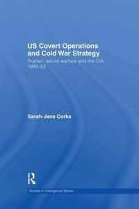 US Covert Operations and Cold War Strategy