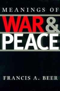 Meanings of War and Peace