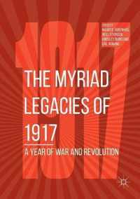 The Myriad Legacies of 1917