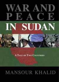 War and Peace In Sudan