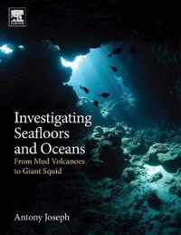 Investigating Seafloors and Oceans