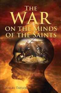 The War on the Minds of the Saint's