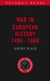 War in European History, 1494-1660