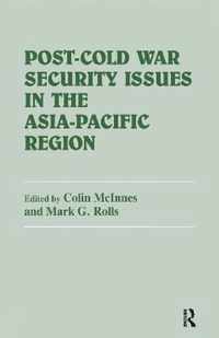 Post-Cold War Security Issues in the Asia-Pacific Region