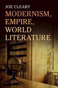 Modernism, Empire, World Literature