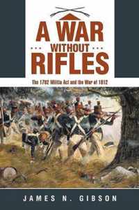 A War without Rifles