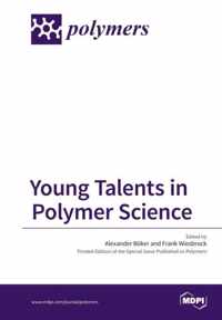 Young Talents in Polymer Science