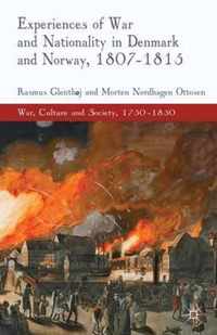 Experiences of War and Nationality in Denmark and Norway, 1807-1815