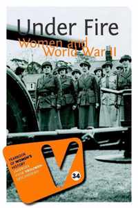 Jaarboek voor Vrouwengeschiedenis 34 -  Under fire; women and world war 2 34 2014