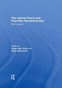 The Liberal Peace and Post-War Reconstruction