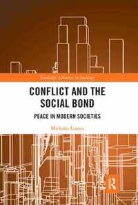 Conflict and the Social Bond