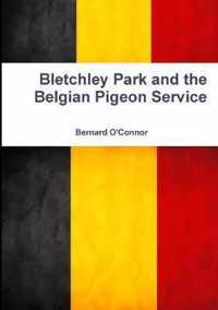 Bletchley Park and the Belgian Pigeon Service