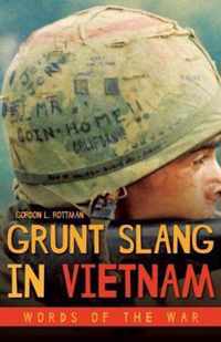 Grunt Slang in Vietnam Words of the War