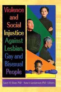 Violence and Social Injustice Against Lesbian, Gay, and Bisexual People