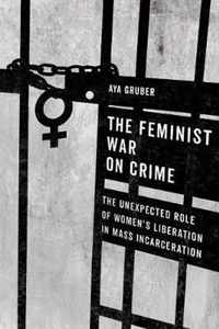 Feminist War on Crime