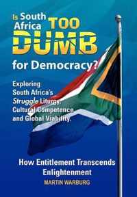 Is South Africa Too Dumb for Democracy?