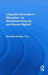 Linguistic Genocide In Education - Or Worldwide Diversity An