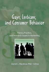 Gays, Lesbians, and Consumer Behavior