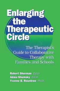 Enlarging the Therapeutic Circle