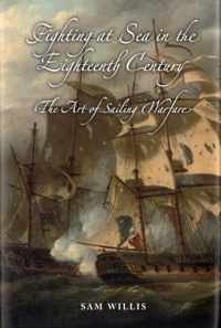 Fighting At Sea In The Eighteenth Century