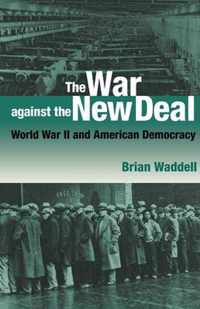 The War against the New Deal