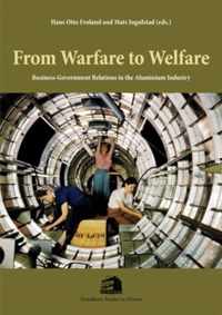 From Warfare to Welfare