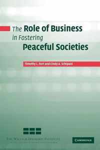 The Role of Business in Fostering Peaceful Societies