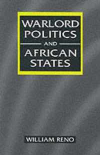 Warlord Politics and African States