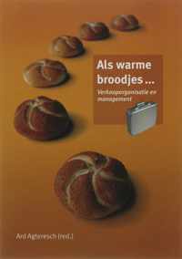 Als warme broodjes ...