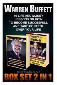 Warren Buffett Box Set 2 in 1: 40 Life and Money Lessons on How to Become Succesfull and Take Control Over Your Life