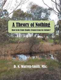 A Theory of Nothing