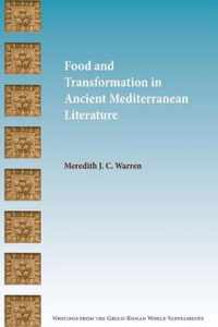 Food and Transformation in Ancient Mediterranean Literature