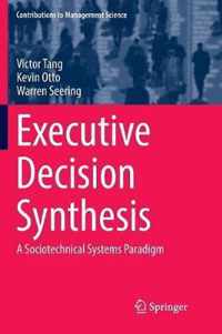 Executive Decision Synthesis