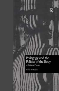 Pedagogy and the Politics of the Body