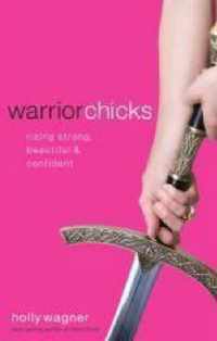 Warrior Chicks