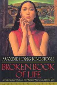 Maxine Hong Kingston's Broken Book Of Life