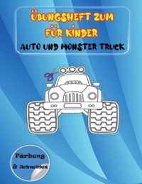 UEbungsheft zum fur Kinder Auto und Monster Truck Farbung und Schneiden