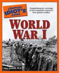 Complete Idiot's Guide to World War I