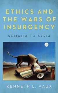 Ethics and the Wars of Insurgency