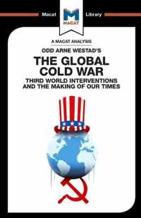 An Analysis of Odd Arne Westad's The Global Cold War